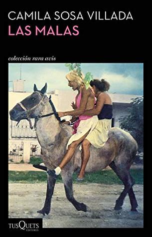 Las Malas (Paperback, 2015, TUSQUETS)