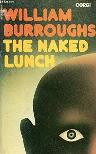 The Naked Lunch (Paperback, 1974, Corgi)