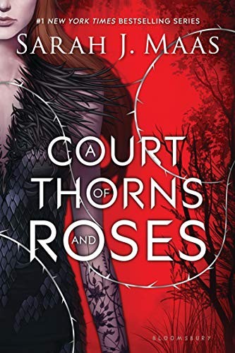 Court of Thorns and Roses (Paperback, 2016, Bloomsbury Publishing USA)