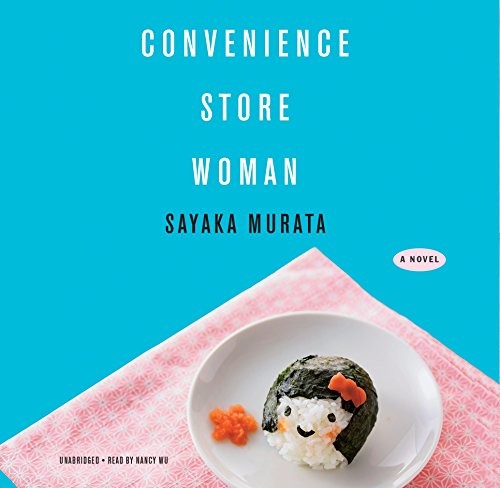 Convenience Store Woman (AudiobookFormat, 2018, Blackstone Audio)