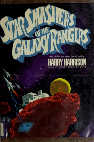 Star Smashers of the Galaxy Rangers (1973, Putnam)