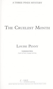 The cruelest month (2008, Thorndike Press)