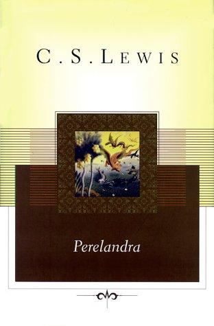 Perelandra (1996, Scribner Classics)