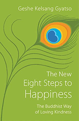 The New Eight Steps to Happiness (Paperback, 2017, Tharpa Publications)