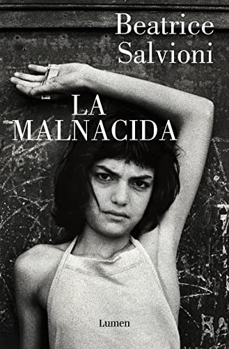 La malnacida (Paperback, 2023, Lumen)