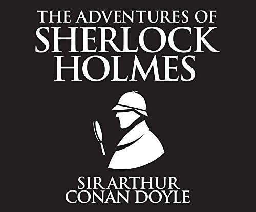 The Adventures of Sherlock Holmes (2018, Dreamscape Media)