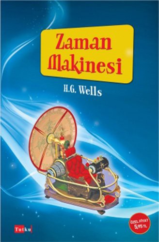 Zaman Makinesi (Paperback, 2018, Tutku Yayinevi)