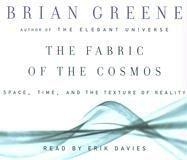 The Fabric of the Cosmos (AudiobookFormat, 2005, RH Audio)