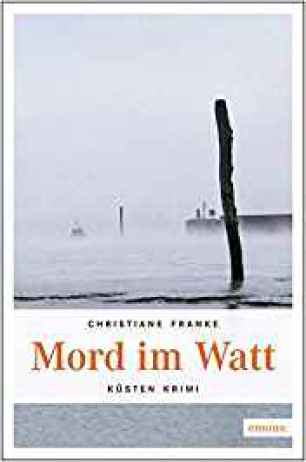 Mord im Watt (Paperback, Deutsch language, 2011, Emons Verlag)