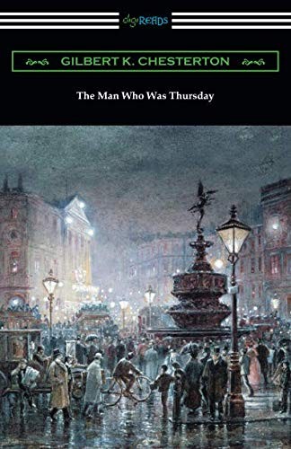 The Man Who Was Thursday (Paperback, 2018, Digireads.com Publishing)