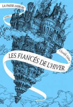 Les fiancées de l'hivers (Paperback, 2009, Galimar jeunesse)