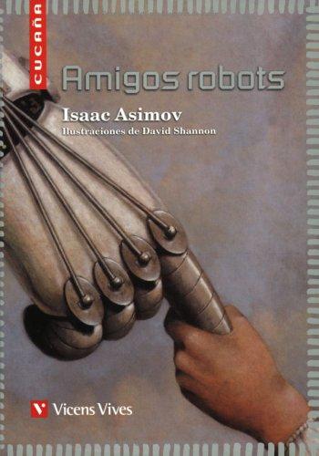 Amigos Robots / Robot Friends (Cucana) (Spanish language, 1999, Vicens Vives)