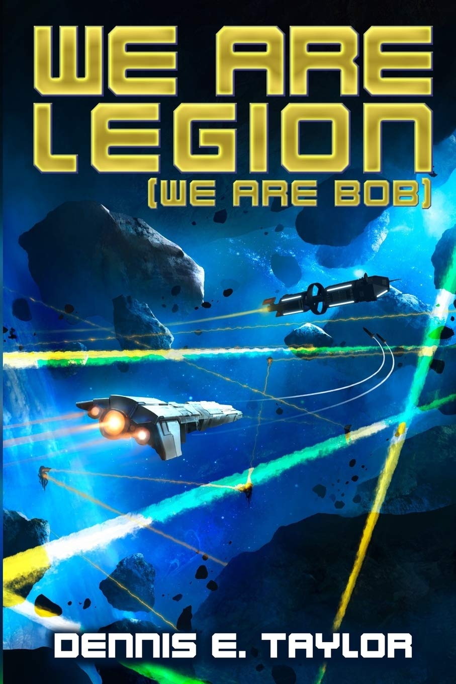 We Are Legion (We Are Bob) (Paperback, 2017, Ethan Ellenberg Literary Agency)