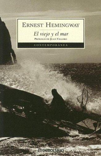 El viejo y el mar (Paperback, Spanish language, 2005, Debolsillo, Random House)