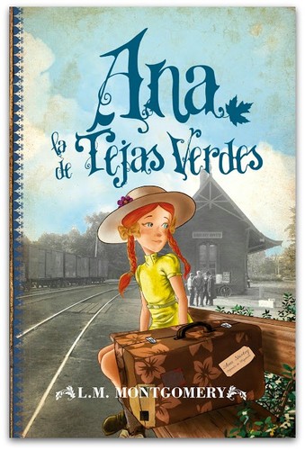 Ana la de Tejas Verdes (Spanish language, 2013, Toromítico)