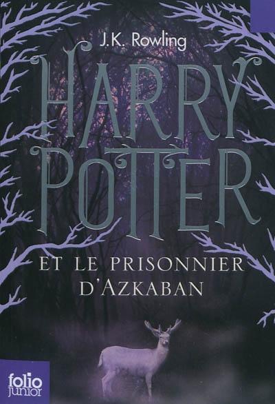 Harry Potter et le Prisonnier d'Azkaban (Paperback, French language, 2011, Gallimard jeunesse)