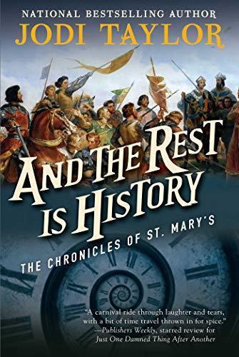 Jodi Taylor: And the Rest is History (2017)