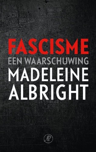 Fascisme (Dutch language, 2018, De Arbeiderspers)