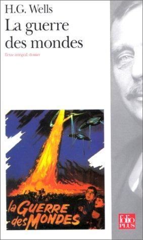 La guerre des mondes (French language, 1998, Éditions Gallimard)