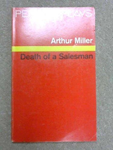 Death of a Salesman (Penguin plays & screenplays) (1969)