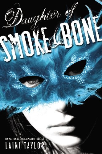 Daughter of Smoke and Bone (Hardcover, 2011, Little, Brown Books for Young Readers)