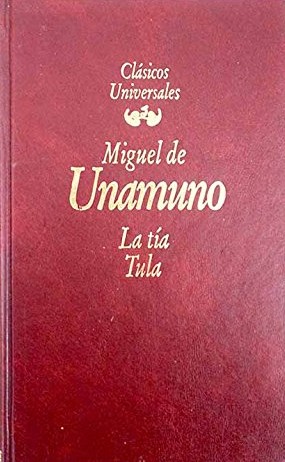 La tía Tula (Hardcover, Spanish language, 1992, Planeta)