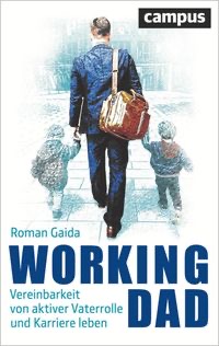 Working Dad (Paperback, Deutsch language, Campus Verlag)