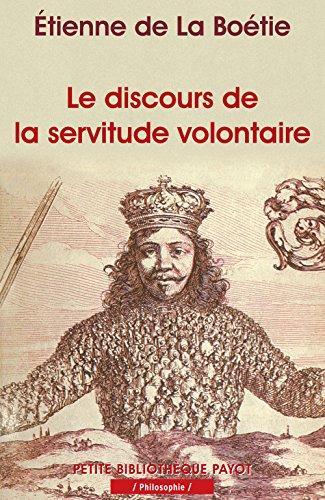 Le discours de la servitude volontaire (French language, 2002)