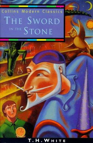 The Sword in the Stone (Collins Modern Classics) (Paperback, 1998, Collins)