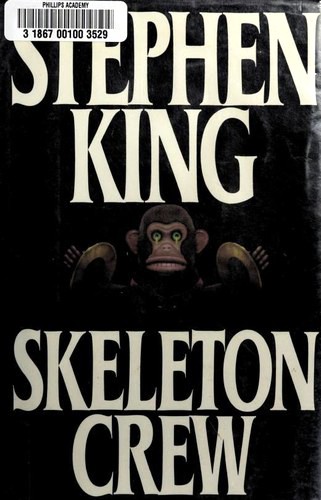 Skeleton Crew (Hardcover, 1985, G.P. Putnam's Sons)