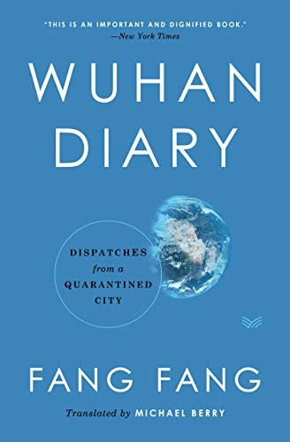 Wuhan Diary (Hardcover, 2020, HarperVia, Harpervia)