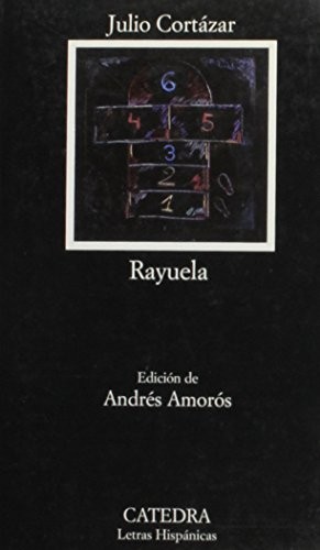 Rayuela (Paperback, French & European Publications Inc, French & European Pubns)